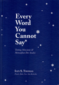 Every Word You Cannot Say