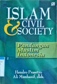 Image of Islam and Civil Society : Pandangan muslim Indonesia