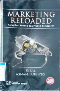 Image of Marketing Reloaded: kompilasi konsep dan praktik pemasaran