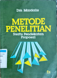 Image of Metode Penelitian : Suatu Pendekatan Proposal