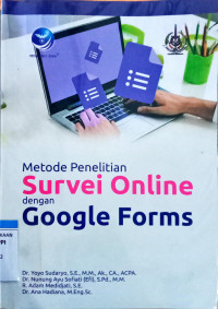 Image of Metode Penelitian Survei Online dengan Google Forms