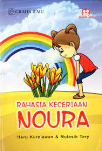 Rahasia Keceriaan Noura