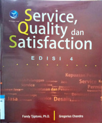 Image of Service, Quality dan Satisfaction